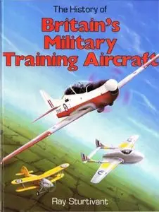 The History of Britain's Military Training Aircraft [Repost]