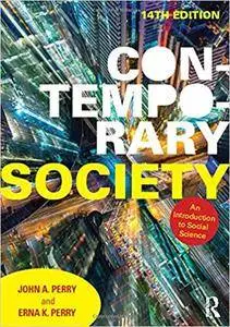 Contemporary Society: An Introduction to Social Science, 14 edition