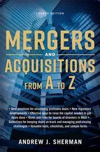 Mergers and Acquisitions from A to Z, 4th Edition