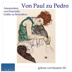 «Von Paul zu Pedro» by Franziska Gräfin zu Reventlow