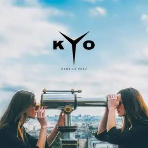 Kyo - Dans La Peau (2017)
