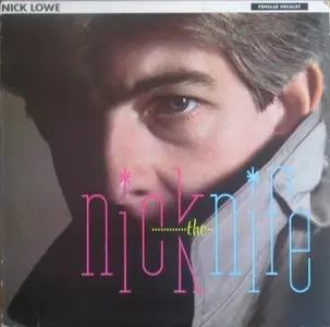 Nick Lowe - Nick The Knife (1982) [VINYL] (CD rate and 24bit)