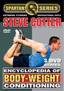 Steve Cotter - Encyclopedia of Bodyweight Conditioning (Vol. 1-3)