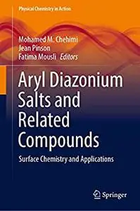 Aryl Diazonium Salts and Related Compounds