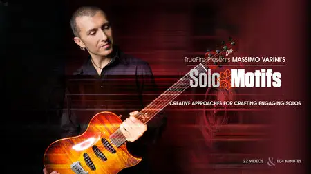 TrueFire - Solo Motifs - Massimo Varini (2015)