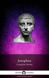 Delphi Complete Works of Josephus