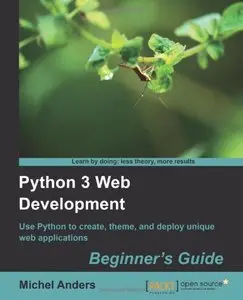 Python 3 Web Development Beginner's Guide (Repost)