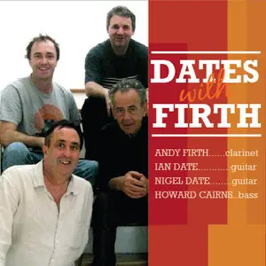 Ian Date & Andy Firth with Nigel Date and Howard Cairns - A Date with Firth (2012)