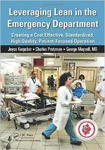 Leveraging Lean in the Emergency Department (repost)