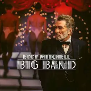 Eddy Mitchell - Big Band (2015)