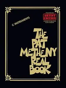 The Real Pat Metheny Book: Artist Edition
