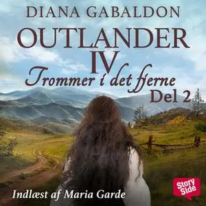 «Trommer i det fjerne - del 2» by Diana Gabaldon