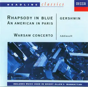 VA – Gershwin – Rhapsody In Blue – An American In Paris (Comp. 1991) (Decca-Headline Classics)