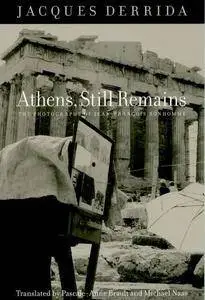 Athens, Still Remains: The Photographs of Jean-Franois Bonhomme (Repost)