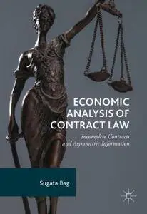 Economic Analysis of Contract Law: Incomplete Contracts and Asymmetric Information
