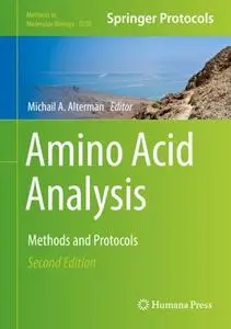 Amino Acid Analysis, Second Edition: Methods and Protocols