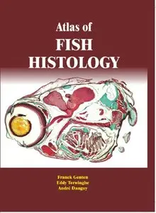 Atlas of Fish Histology [Repost]