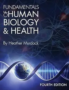 Fundamentals of Human Biology and Health (Repost)