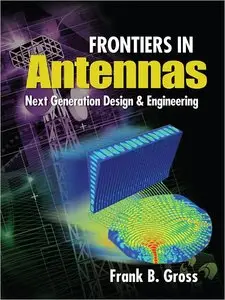 Frontiers in Antennas: Next Generation Design & Engineering [Repost]