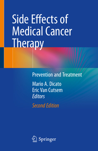 Side Effects of Medical Cancer Therapy: Prevention and Treatment 2nd Edition,