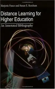 Distance Learning for Higher Education: An Annotated Bibliography (Repost)