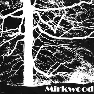 Mirkwood ‎- Mirkwood (1973) US 180g Pressing - LP/FLAC In 24bit/96kHz