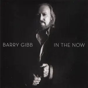 Barry Gibb - In The Now (2016) [Deluxe Edition]