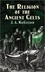 The Religion of the Ancient Celts