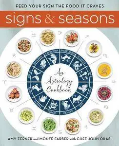 Signs and Seasons: An Astrology Cookbook