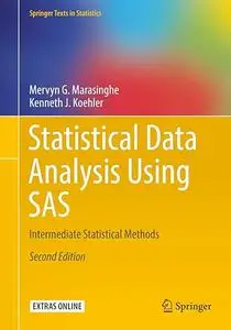 Statistical Data Analysis Using SAS: Intermediate Statistical Methods (Repost)