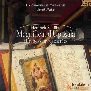 Schutz - Magnificat d'Uppsala (La Chapelle Rhenane) (2007)