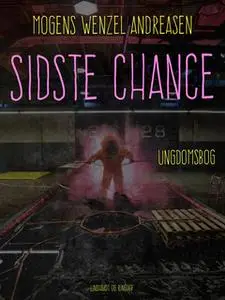«Sidste chance» by Mogens Wenzel Andreasen