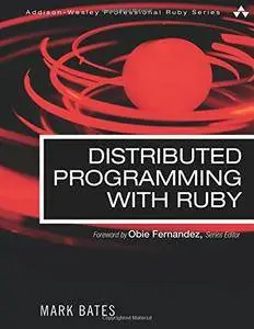 Distributed Programming with Ruby(Repost)