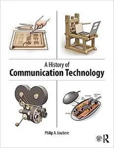 A History of Communication Technology (Repost)