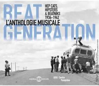 VA - Beat Generation - Hep Cats, Hipsters & Beatniks (L'Anthologie Musicale 1936-1962) (2016)