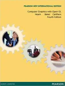 Computer Graphics with Open GL: Pearson New International Edition