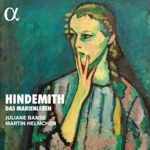 Juliane Banse & Martin Helmchen - Hindemith: Das Marienleben, Op. 27 (2018) [Official Digital Download 24/96]
