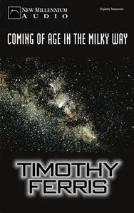 Coming of Age in the Milky Way  (Audiobook) 