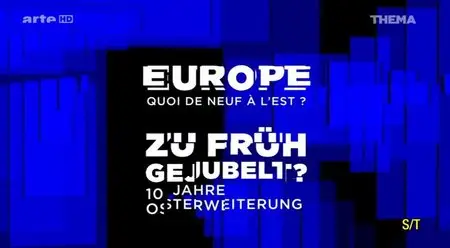 (Arte) Europe : quoi de neuf à l'Est ? (2014)