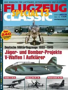 Flugzeug Classic Special Nr.13 - Deutsche Militarflugzeuge 1933-1945