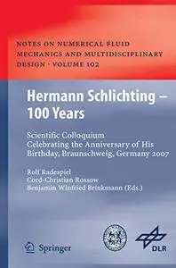 Hermann Schlichting – 100 Years