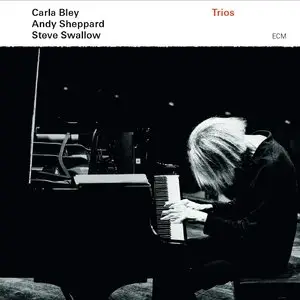 Carla Bley, Andy Sheppard, Steve Swallow - Trios (2013) [Official Digital Download 24/88]