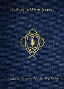 «Hints to Young Yacht Skippers» by Thomas Day