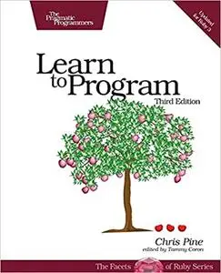 Learn to Program, 3rd Edition