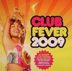 VA - Club Fever 2009 (2009) (Σήμερα)