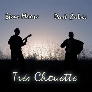 Steve Moore & Dart Zubis - Tres Chouette (2014)