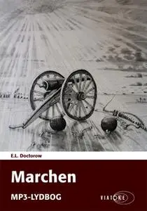 «Marchen» by E.L. Doctorow