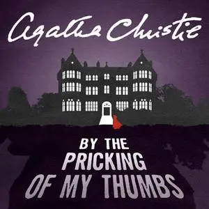 «By the Pricking of my Thumbs» by Agatha Christie