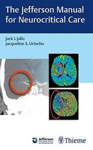 The Jefferson Manual for Neurocritical Care