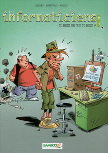 Les Informaticiens - Tome 4 - To Boot Or Not To Boot